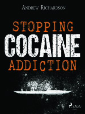 cover image of Stopping Cocaine Addiction